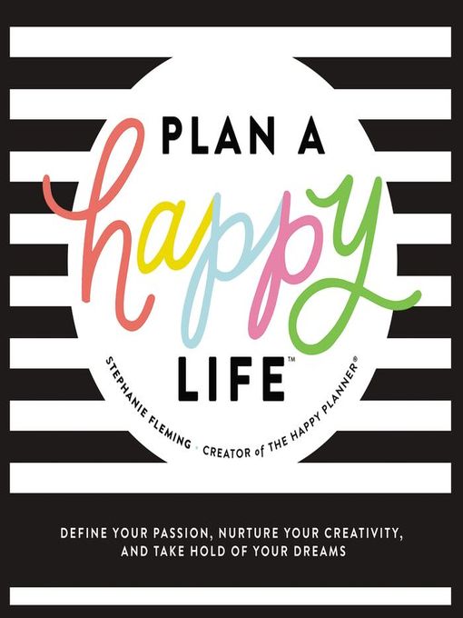 Title details for Plan a Happy Life by Stephanie Fleming - Available